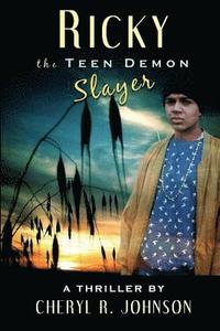 bokomslag Ricky the Teen Demon Slayer