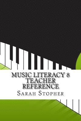 bokomslag Music Literacy 8 Teacher Reference