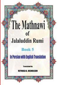 bokomslag The Mathnawi of Jalaluddin Rumi