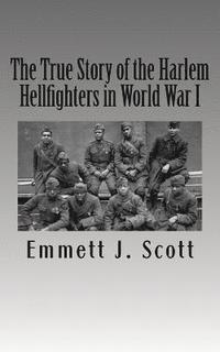 bokomslag The True Story of the Harlem Hellfighters in World War I