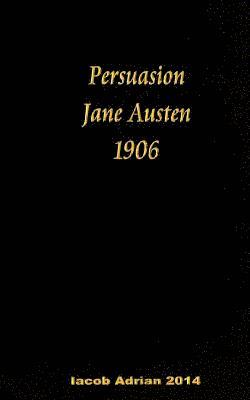 bokomslag Persuasion Jane Austen 1906