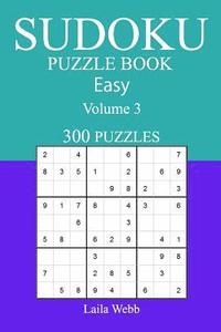 bokomslag 300 Easy Sudoku Puzzle Book: Volume 3