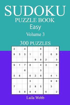 bokomslag 300 Easy Sudoku Puzzle Book: Volume 3