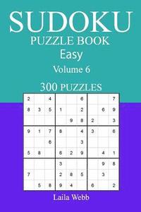 bokomslag 300 Easy Sudoku Puzzle Book: Volume 6