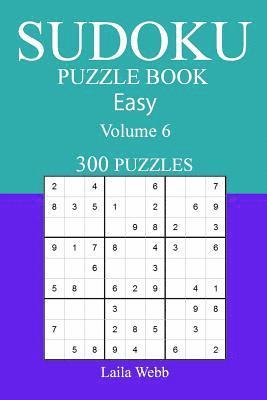 bokomslag 300 Easy Sudoku Puzzle Book: Volume 6