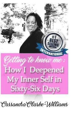 Getting to Know Me: How I Deepened My Inner Self in 66 Days 1