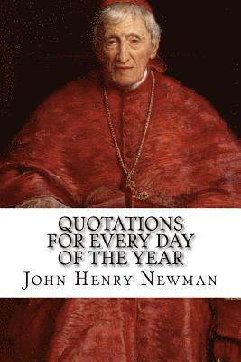 bokomslag Quotations for Every Day of the Year: From the Writings of Blessed John Henry Cardinal Newman