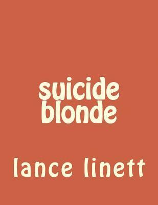 suicide blonde 1