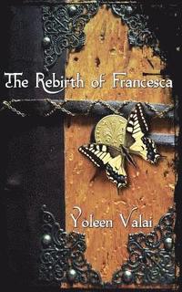 bokomslag The Rebirth of Francesca