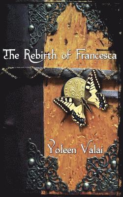 The Rebirth of Francesca 1