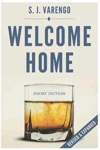 bokomslag Welcome Home: Short Fiction