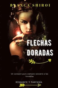 bokomslag Flechas Doradas: luz y magia