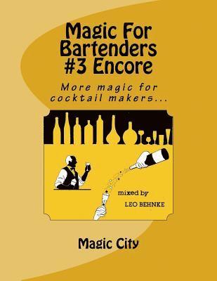 bokomslag Magic For Bartenders #3 Encore