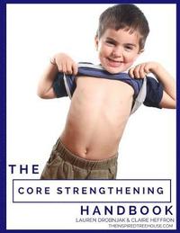 bokomslag The Core Strengthening Handbook