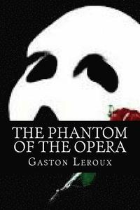 bokomslag The phantom of the opera (English Edition)