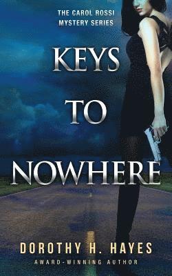 Keys to Nowhere 1