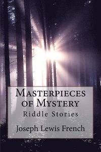 bokomslag Masterpieces of Mystery: Riddle Stories Joseph Lewis French