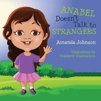 bokomslag Anabel Doesn't Talk to Strangers
