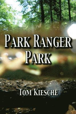 Park Ranger Park 1