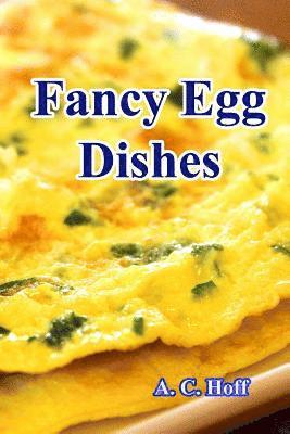 Fancy Egg Dishes 1