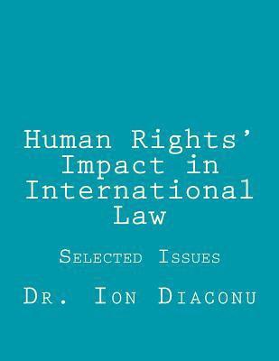 bokomslag Human Rights' Impact in International Law: Selected Issues