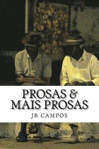 bokomslag Prosas & Mais Prosas: Conversas - poemas e posias