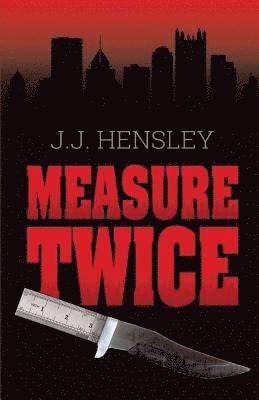 Measure Twice 1