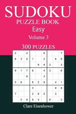 bokomslag 300 Easy Sudoku Puzzle Book: Volume 3