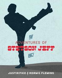 bokomslag The Stetson Jeff Adventures: Volume 1