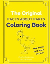 bokomslag The Original Facts About Farts Coloring Book