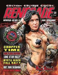 bokomslag Renegade Magazine Issue 36: Renegade is a Kustom Kulture publication focusing on the Rat Rod/Hot Rod and Custom motorcycle cultures.