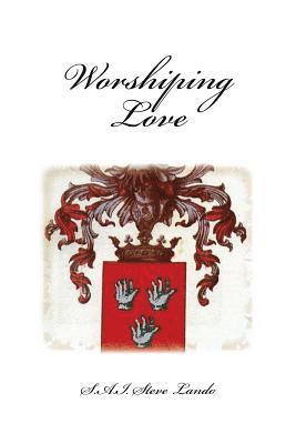 bokomslag Worshiping Love