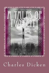 bokomslag A Tales of Two City
