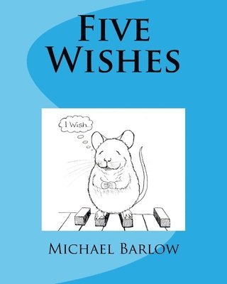 Five Wishes 1