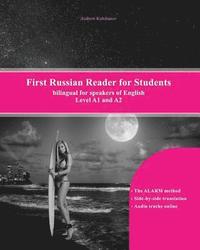 bokomslag First Russian Reader for Students: bilingual for speakers of English Level A1 and A2