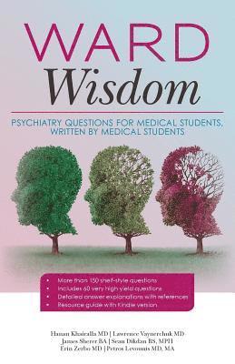 bokomslag Ward Wisdom: Psychiatry Questions for Medical Students, Written by Medical Students