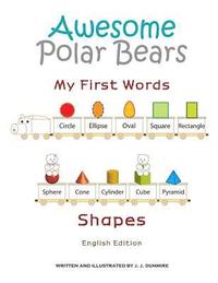 bokomslag Awesome Polar Bears: My First Words (Shapes) [English Edition]