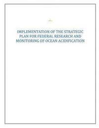 bokomslag Strategic Plan for Federal Research and Monitoring of Ocean Acidification