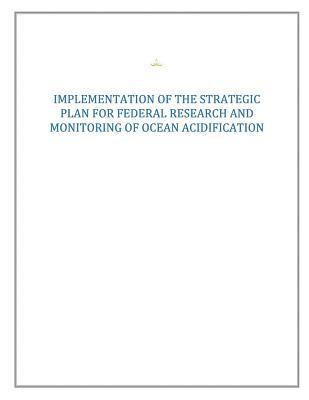 bokomslag Strategic Plan for Federal Research and Monitoring of Ocean Acidification