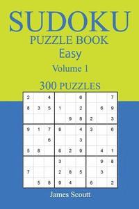 bokomslag 300 Easy Sudoku Puzzle Book: Volume1