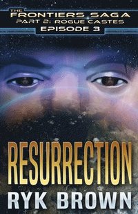 bokomslag Ep.#3 - "Resurrection"
