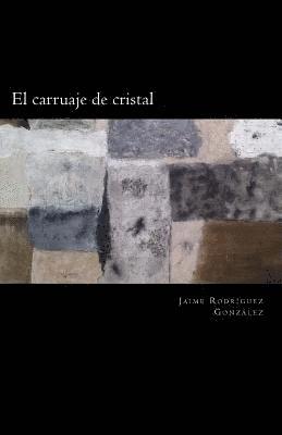 bokomslag El carruaje de cristal