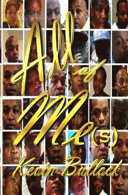 Kevin Bullock - All of Me(s), Häftad