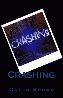 Crashing 1