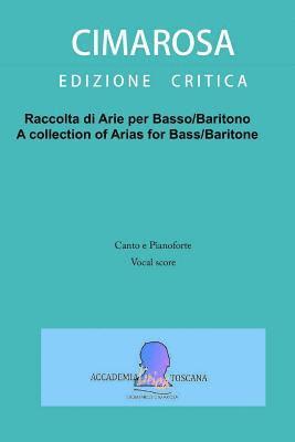 Raccolta di arie per Basso/Baritono: A collection of Arias for Bass/Baritone 1