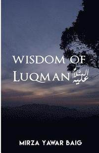 bokomslag Wisdom of Luqman (A.S.)