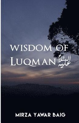 bokomslag Wisdom of Luqman (A.S.)