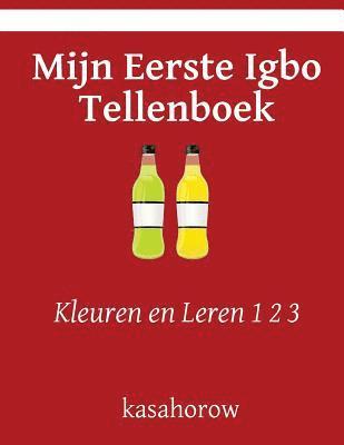 Mijn Eerste Igbo Tellenboek: Kleuren en Leren 1 2 3 1