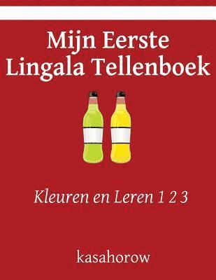 bokomslag Mijn Eerste Lingala Tellenboek: Kleuren en Leren 1 2 3