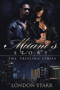 bokomslag Milani's Story: The Trifling Series
